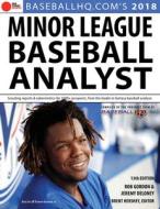2018 Minor League Baseball Analyst di Jeremy Deloney, Rob Gordon edito da TRIUMPH BOOKS