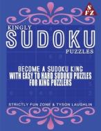 Kingly Puzzles di Tyson Laughlin, Strictly Fun Zone edito da Strictly Fun Zone
