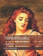 Tenterhooks di Ada Leverson edito da Independently Published