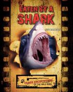 Eaten by a Shark di Sue L. Hamilton edito da ABDO & DAUGHTERS