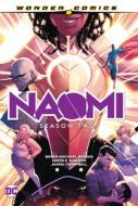 Naomi: Season Two di Brian Michael Bendis, David F. Walker edito da D C COMICS