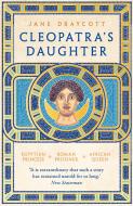Cleopatra's Daughter di Jane Draycott edito da Bloomsbury Publishing PLC
