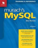 Murachs MySQL di Joel Murach edito da Mike Murach & Associates Inc.