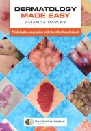 Dermatology Made Easy di Amanda Oakley edito da Scion Publishing Ltd