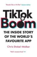 TikTok Boom di Chris Stokel-Walker edito da Simon + Schuster UK