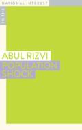 Population Shock di Abul Rizvi edito da Monash University Publishing