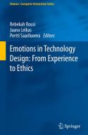 Emotions in Technology Design: From Experience to Ethics edito da Springer International Publishing