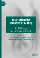 Institutionalist Theories of Money edito da Springer International Publishing