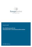 Das Kollisionsrecht der internationalen Unternehmensübernahme di Daniel Lütolf edito da buch & netz