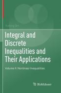Integral and Discrete Inequalities and Their Applications di Yuming Qin edito da Springer International Publishing
