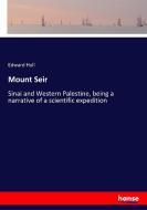 Mount Seir di Edward Hull edito da hansebooks