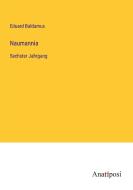 Naumannia di Eduard Baldamus edito da Anatiposi Verlag