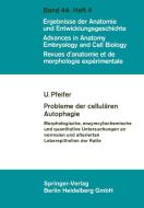 Probleme der cellulären Autophagie di U. Pfeifer edito da Springer Berlin Heidelberg