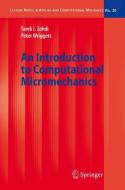 An Introduction to Computational Micromechanics di Tarek I. Zohdi, Peter Wriggers edito da Springer-Verlag GmbH