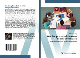 Wochenplanarbeit in einer Integrationsklasse di Barbara Luschnig edito da AV Akademikerverlag