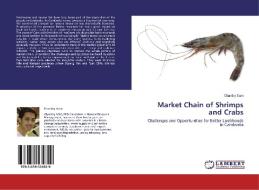 Market Chain of Shrimps and Crabs di Chanthy Sam edito da LAP Lambert Academic Publishing