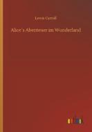 Alice´s Abenteuer im Wunderland di Lewis Carroll edito da Outlook Verlag