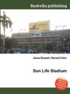 Sun Life Stadium edito da Book On Demand Ltd.