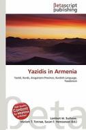 Yazidis in Armenia edito da Betascript Publishing