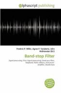 Band-stop Filter edito da Betascript Publishing