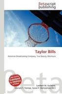 Taylor Bills edito da Betascript Publishing