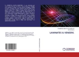LAMINATES & VENEERS. di Ayinampudi Venkata Rajanikanth, Garima Guddu edito da LAP Lambert Academic Publishing