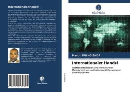 INTERNATIONALER HANDEL di MARTIN KUENGIENDA edito da LIGHTNING SOURCE UK LTD