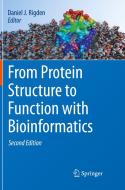 From Protein Structure to Function with Bioinformatics edito da Springer