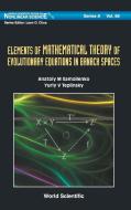 Elements of Mathematical Theory of Evolutionary Equations in Banach Spaces di Anatoly M. Samoilenko, Yuri V. Teplinsky edito da World Scientific Publishing Company