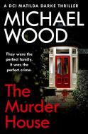 The Murder House di Michael Wood edito da Harpercollins Publishers