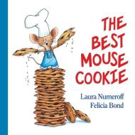 The Best Mouse Cookie Padded di Laura Numeroff edito da Harpercollins Publishers Inc