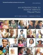 An Introduction To Human Services di Betty Reid Mandell, Barbara R Schram edito da Pearson Education (us)