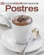 Postres = Desserts di Dk Spanish edito da C A PR