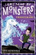 Leo's Map Of Monsters: The Frightmare di Humphrey edito da Oxford University Press
