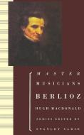 Berlioz di Hugh (Professor of Music Macdonald edito da Oxford University Press Inc