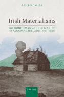 Irish Materialisms di Taylor edito da OUP OXFORD