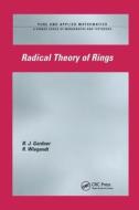 Radical Theory Of Rings di J. W. Gardner, R. Wiegandt edito da Taylor & Francis Ltd