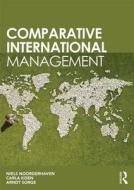 Comparative International Management di Niels Noorderhaven, Carla Koen, Arndt (Berlin Social Research Center Sorge edito da Taylor & Francis Ltd