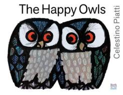 The Happy Owls di Celestino Piatti edito da NORTHSOUTH BOOKS