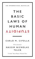 The Basic Laws of Human Stupidity di Carlo M. Cipolla edito da Random House UK Ltd