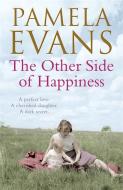 The Other Side of Happiness di Pamela Evans edito da Headline Publishing Group