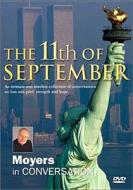 The 11th of September: Moyers in Conversation edito da Uni Dist Corp. (Cinedigm)
