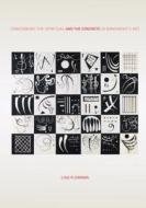 Concerning the Spiritual-and the Concrete-in Kandinsky's Art di Lisa Florman edito da Stanford University Press