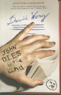 John Dies at the End di David Wong edito da Titan Books Ltd