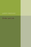 Order and Life di Joseph Needham edito da Cambridge University Press