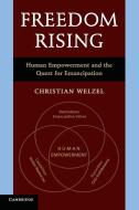 Freedom Rising di Christian Welzel edito da Cambridge University Press