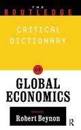 Routledge Companion to Global Economics di Robert Beynon edito da ROUTLEDGE