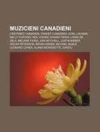 Muzicieni Canadieni: C Ntare I Canadieni di Surs Wikipedia edito da Books LLC, Wiki Series