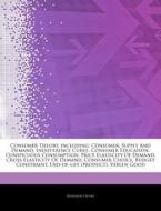 Consumer Theory, Including: Consumer, Su di Hephaestus Books edito da Hephaestus Books