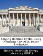 Staging Rankine Cycles Using Ammonia For Otec Power Production edito da Bibliogov